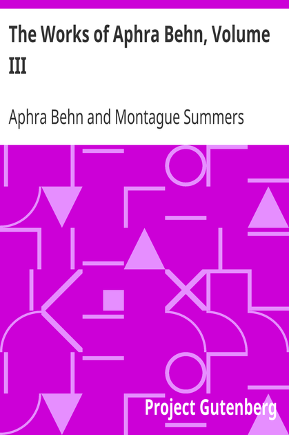 The Works of Aphra Behn, Volume III cover
