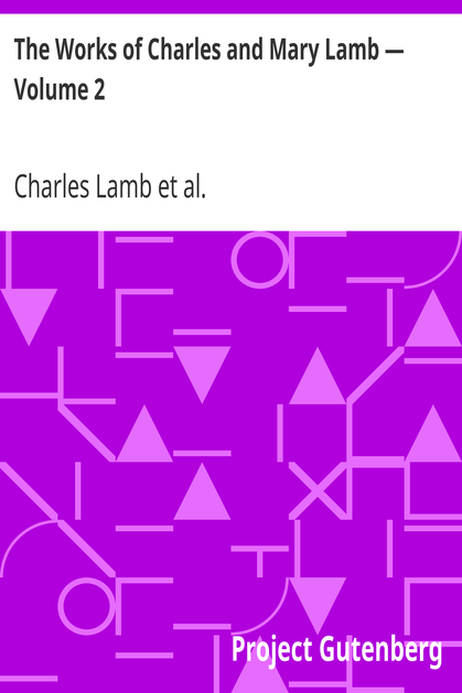 The Works of Charles and Mary Lamb — Volume 2 / Elia and The Last Essays of Elia cover