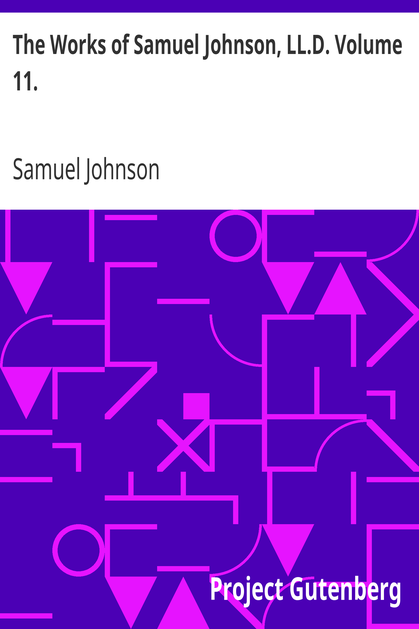 The Works of Samuel Johnson, LL.D. Volume 11. / Parlimentary Debates II. cover