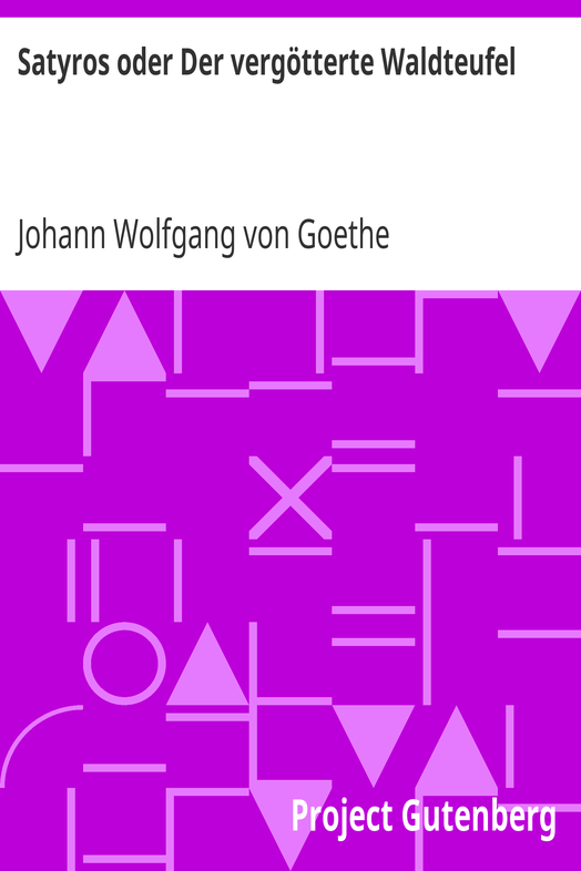 Satyros oder Der vergötterte Waldteufel cover
