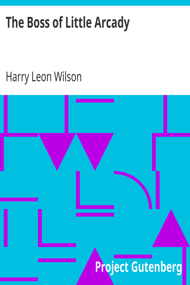 The Boss of Little Arcady cover