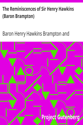The Reminiscences of Sir Henry Hawkins (Baron Brampton) cover
