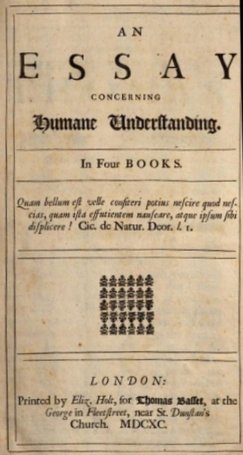 An Essay Concerning Humane Understanding, Volume 1 / MDCXC, Based on the 2nd Edition, Books 1 and 2 cover