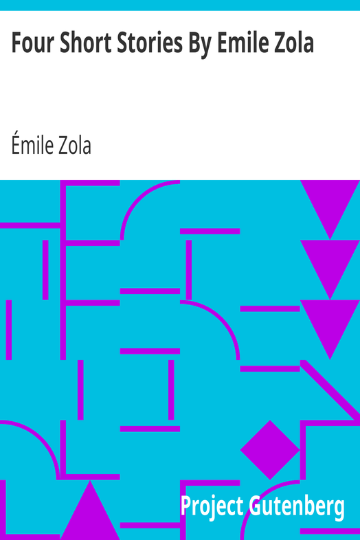 Four Short Stories By Emile Zola cover