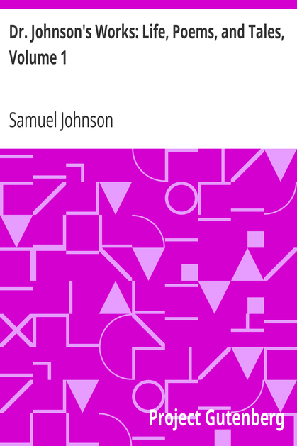 Dr. Johnson's Works: Life, Poems, and Tales, Volume 1 / The Works of Samuel Johnson, LL.D., in Nine Volumes cover