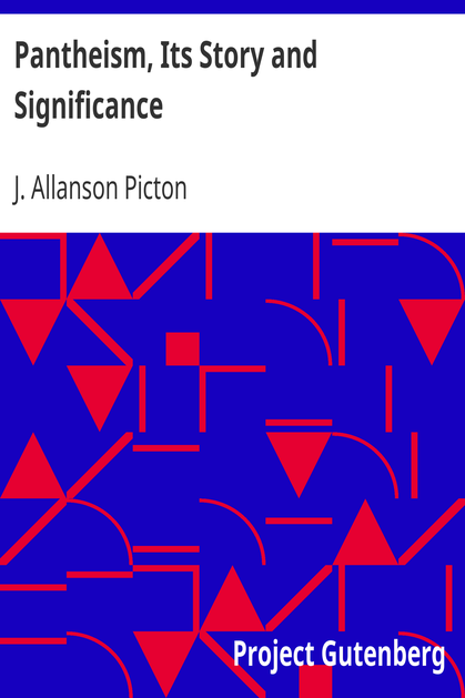 Pantheism, Its Story and Significance / Religions Ancient and Modern cover