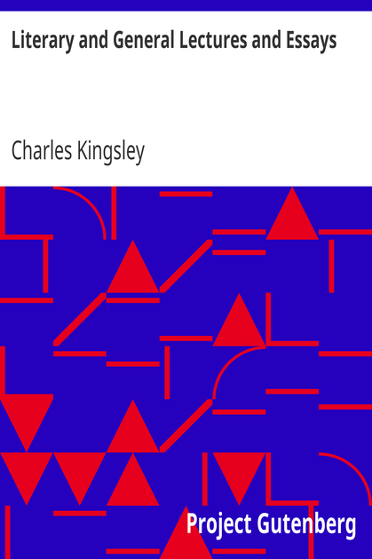 Literary and General Lectures and Essays cover