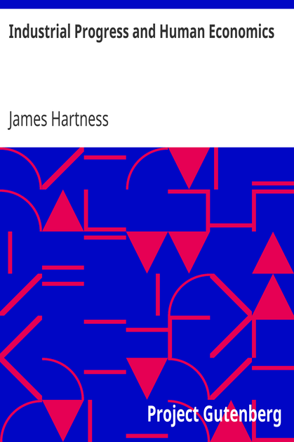 Industrial Progress and Human Economics cover