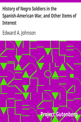 History of Negro Soldiers in the Spanish-American War, and Other Items of Interest cover