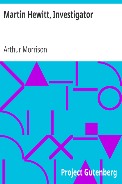Martin Hewitt, Investigator cover