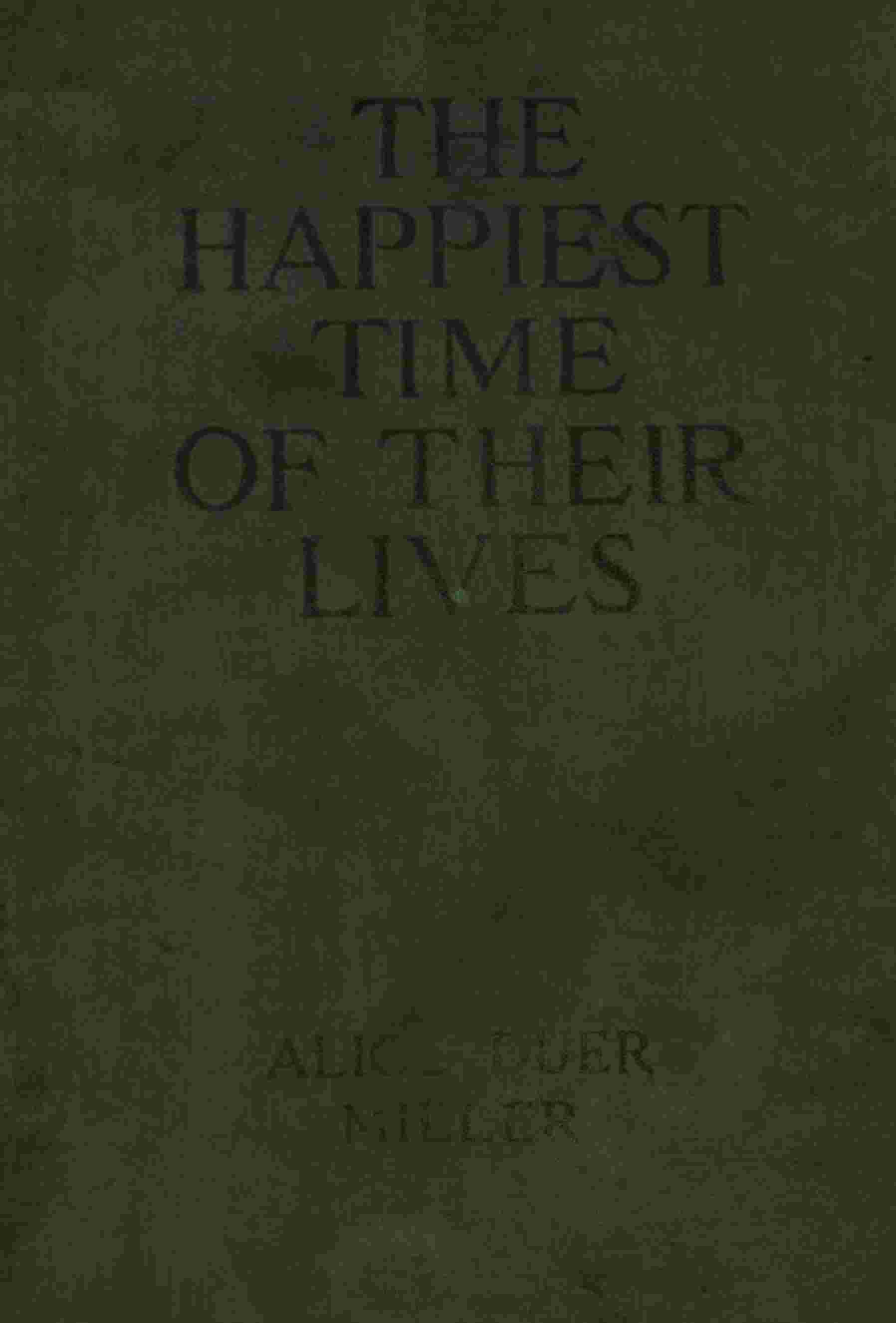 The happiest time of their lives cover