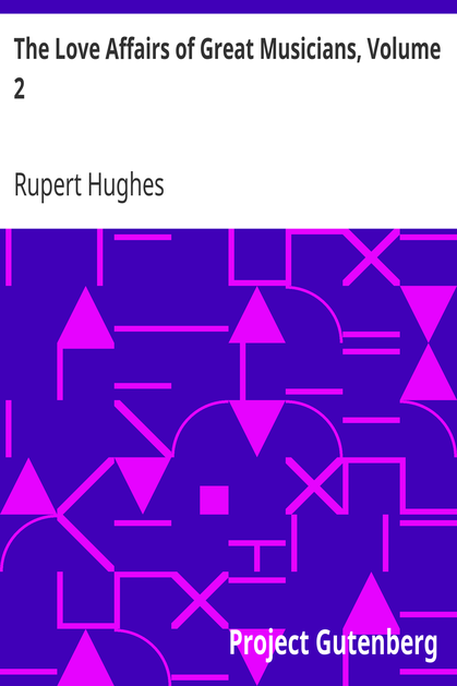 The Love Affairs of Great Musicians, Volume 2 cover