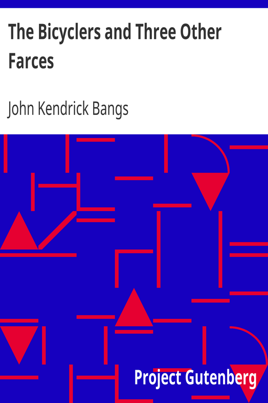 The Bicyclers and Three Other Farces cover