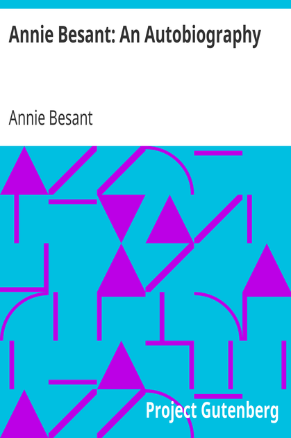 Annie Besant: An Autobiography cover