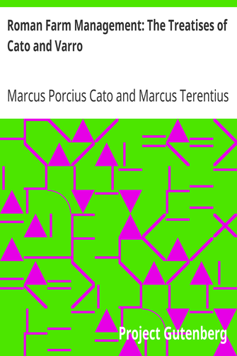 Roman Farm Management: The Treatises of Cato and Varro cover