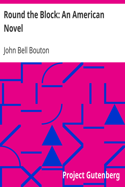 Round the Block: An American Novel cover