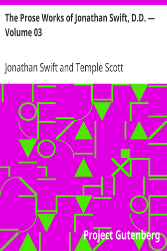 The Prose Works of Jonathan Swift, D.D. — Volume 03 / Swift's Writings on Religion and the Church — Volume 1 cover