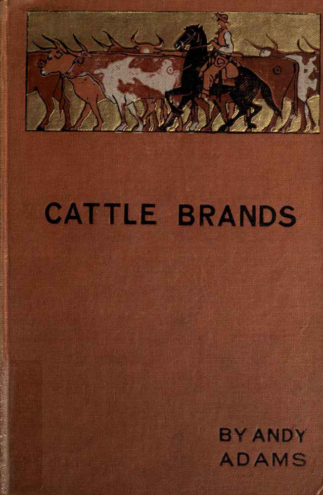 Cattle Brands: A Collection of Western Camp-Fire Stories cover