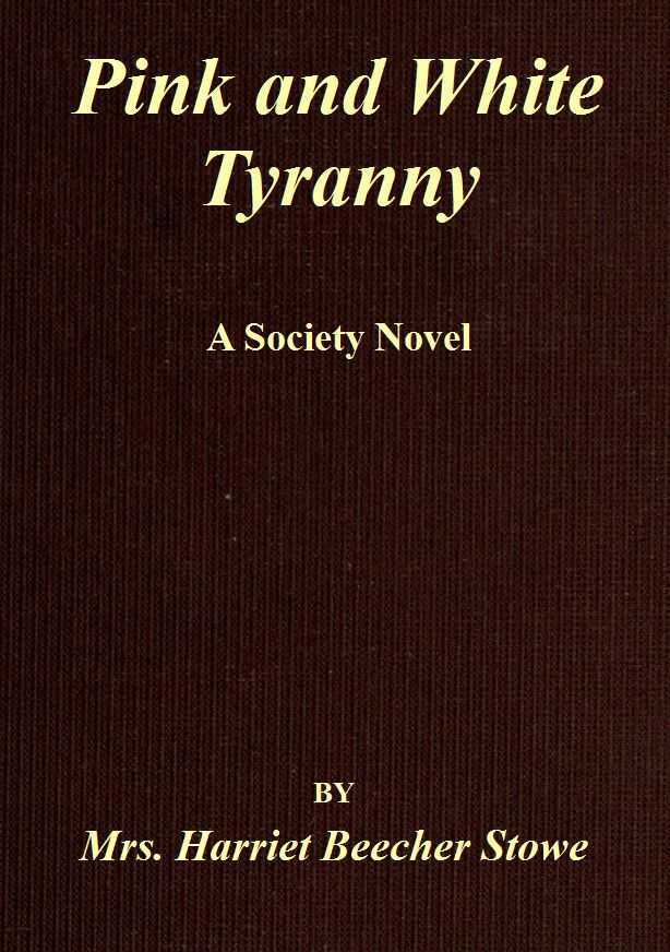 Pink and White Tyranny / A Society Novel cover