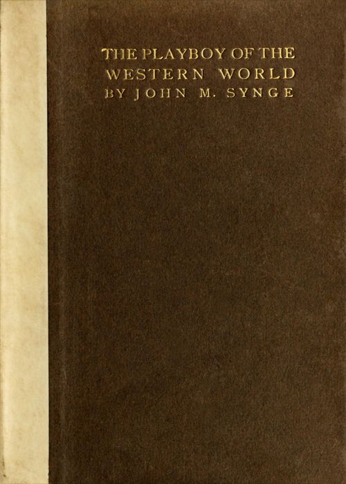 The Playboy of the Western World: A Comedy in Three Acts cover