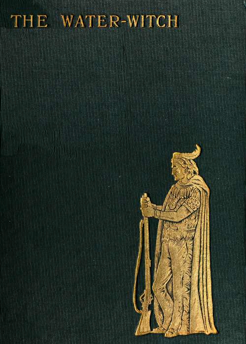 The Water-Witch; Or, the Skimmer of the Seas: A Tale cover