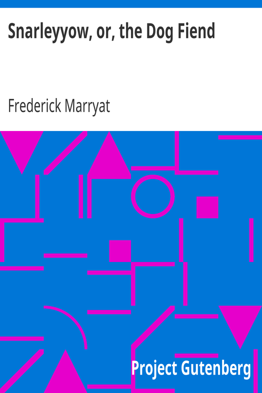 Snarleyyow, or, the Dog Fiend cover