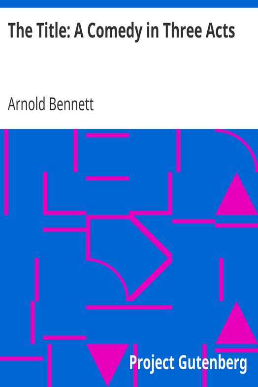 The Title: A Comedy in Three Acts cover