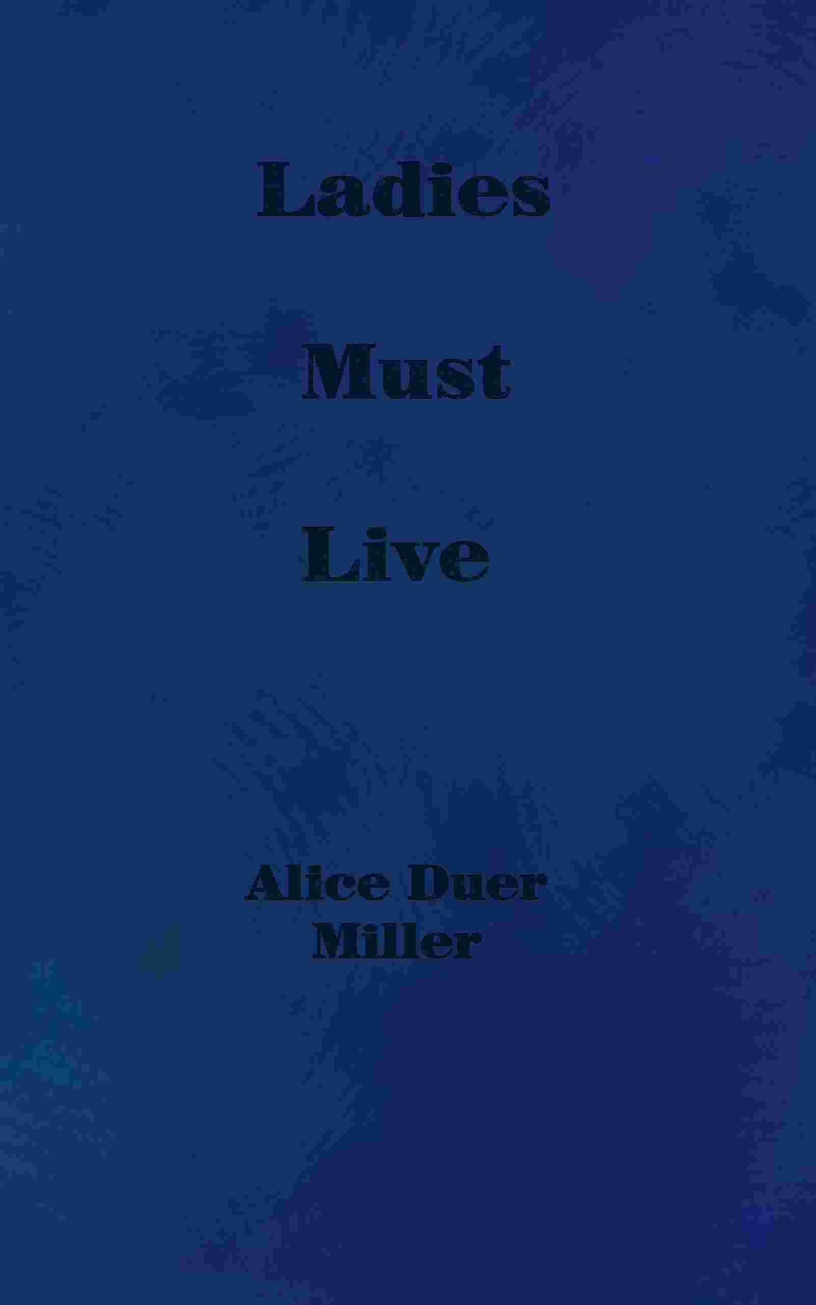 Ladies Must Live cover