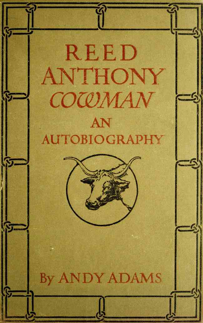 Reed Anthony, Cowman: An Autobiography cover