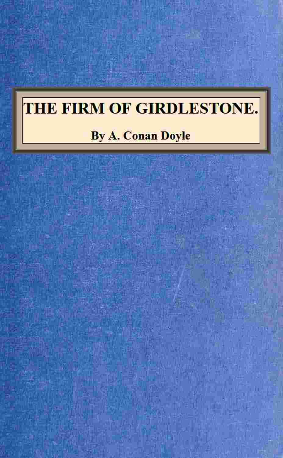The Firm of Girdlestone cover