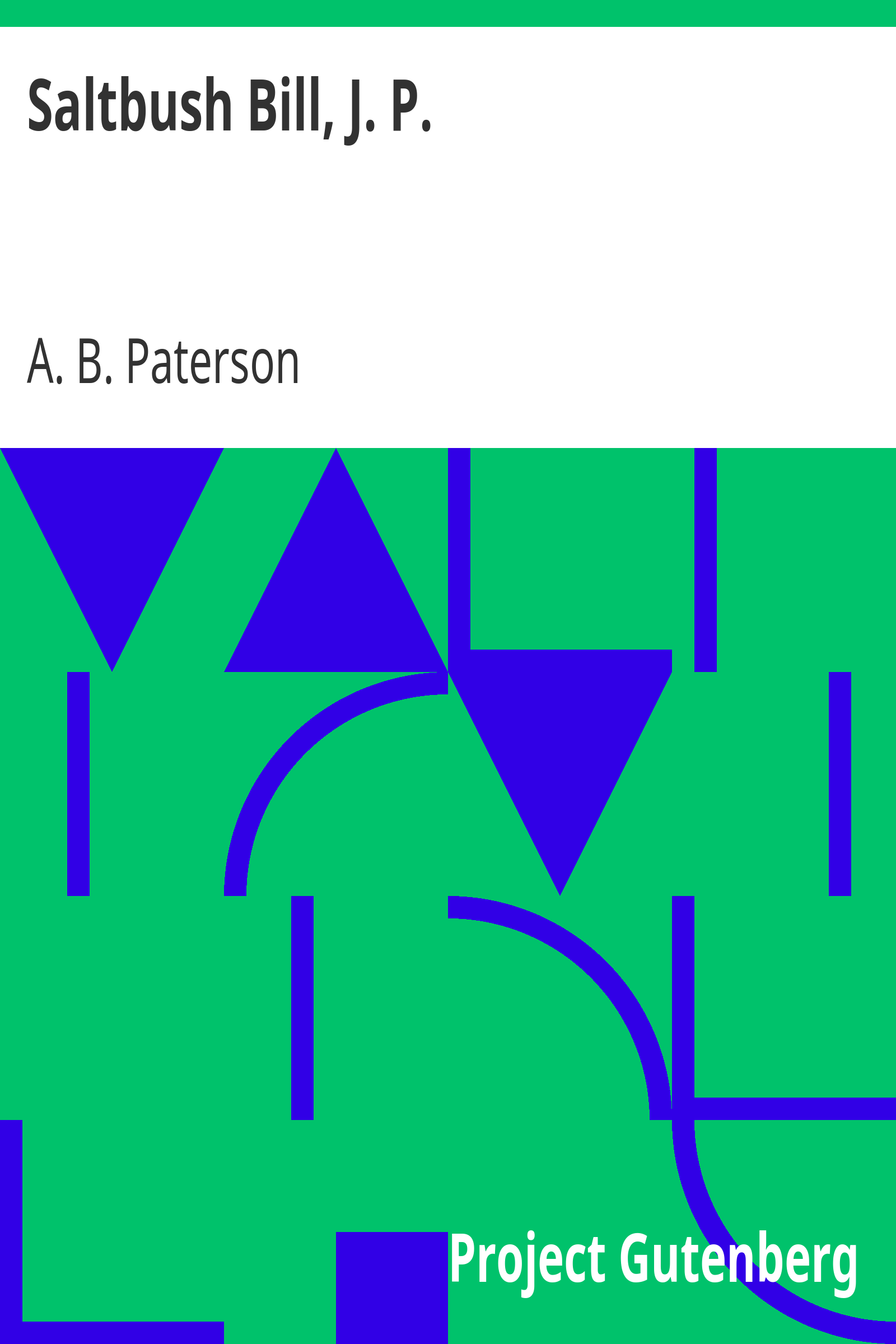 Saltbush Bill, J. P. cover