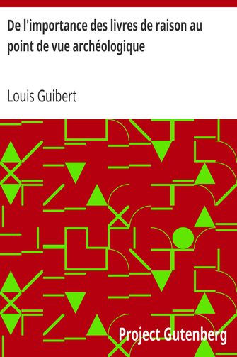 De l'importance des livres de raison au point de vue archéologique cover