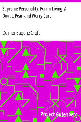 Supreme Personality: Fun in Living. A Doubt, Fear, and Worry Cure cover