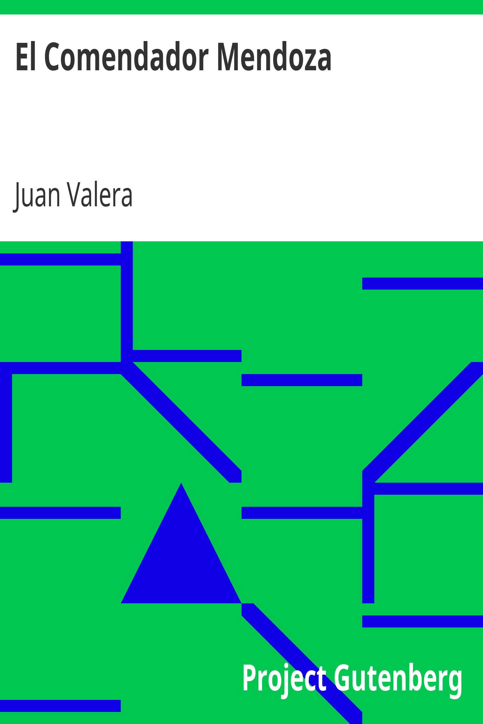 El Comendador Mendoza / Obras Completas Tomo VII cover