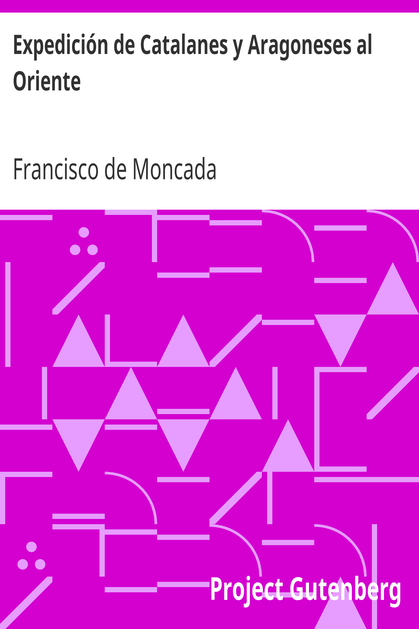 Expedición de Catalanes y Aragoneses al Oriente cover