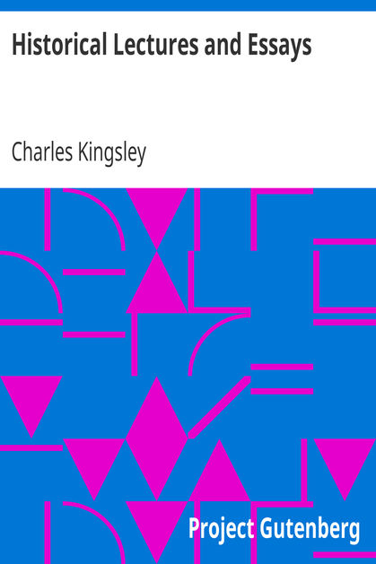 Historical Lectures and Essays cover