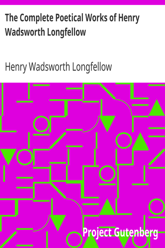 The Complete Poetical Works of Henry Wadsworth Longfellow cover
