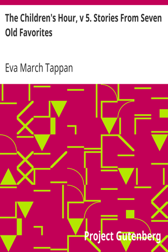 The Children's Hour, v 5. Stories From Seven Old Favorites cover