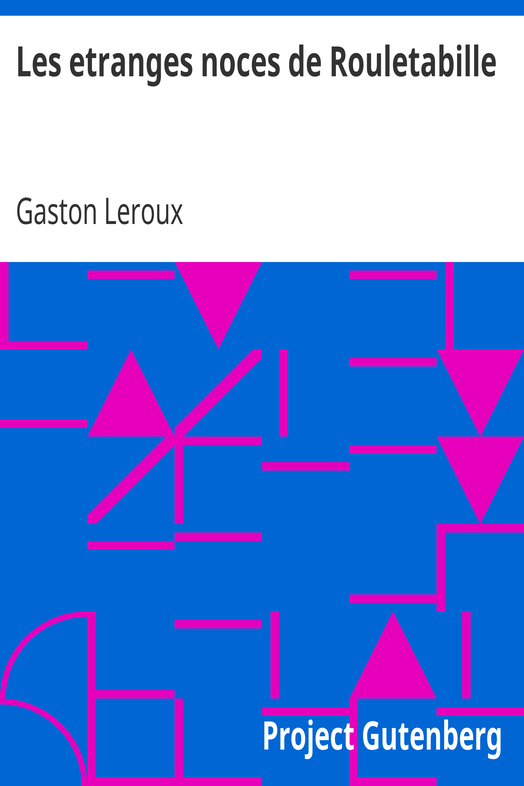 Les etranges noces de Rouletabille cover