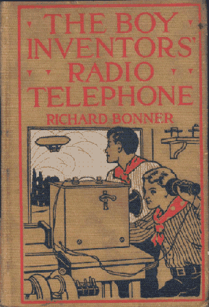 The Boy Inventors' Radio Telephone cover
