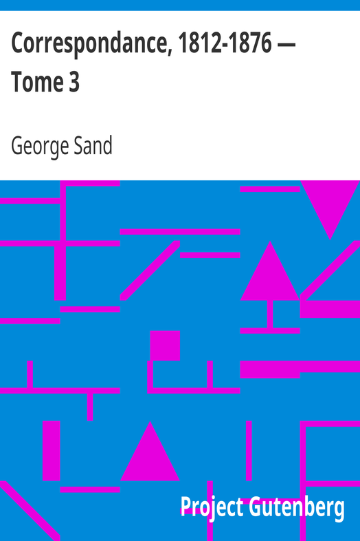 Correspondance, 1812-1876 — Tome 3 cover