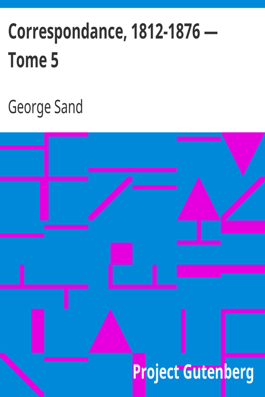 Correspondance, 1812-1876 — Tome 5 cover