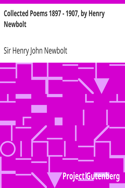 Collected Poems 1897 - 1907, by Henry Newbolt cover
