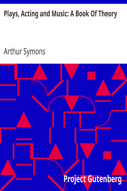 Plays, Acting and Music: A Book Of Theory cover