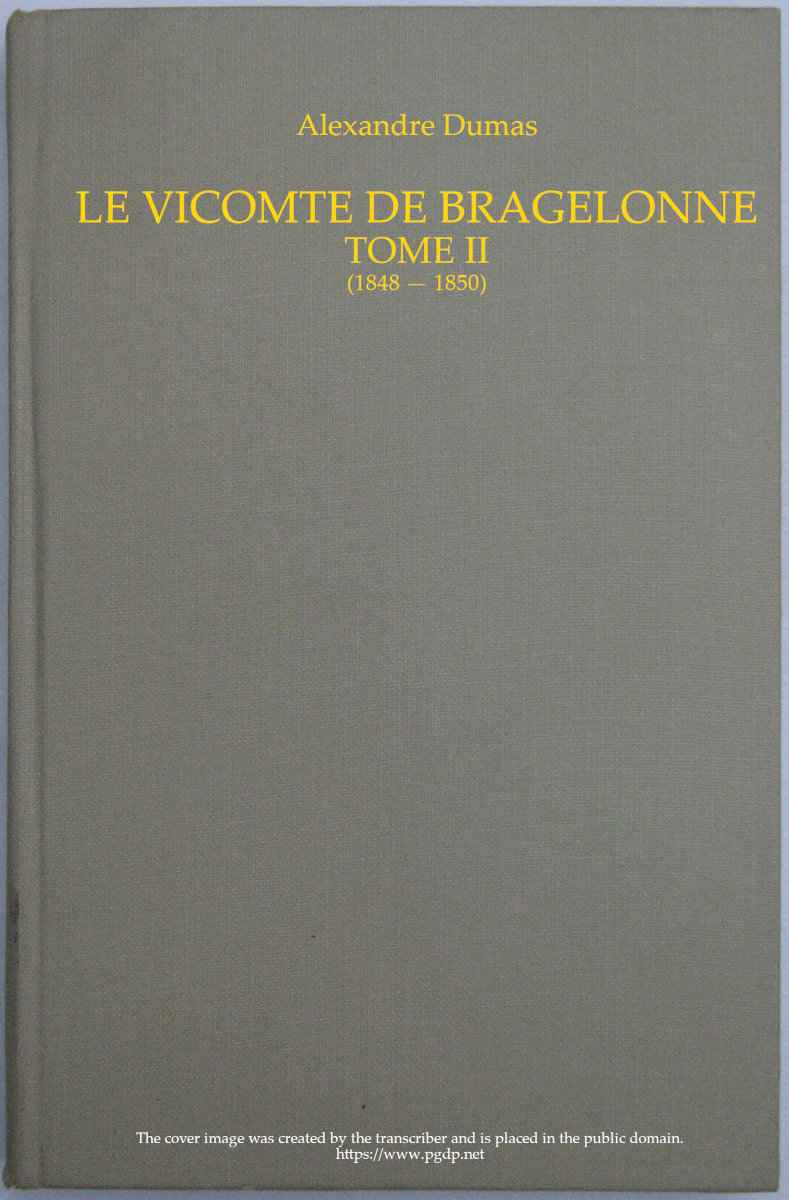 Le vicomte de Bragelonne, Tome II. cover