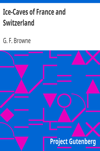 Ice-Caves of France and Switzerland cover