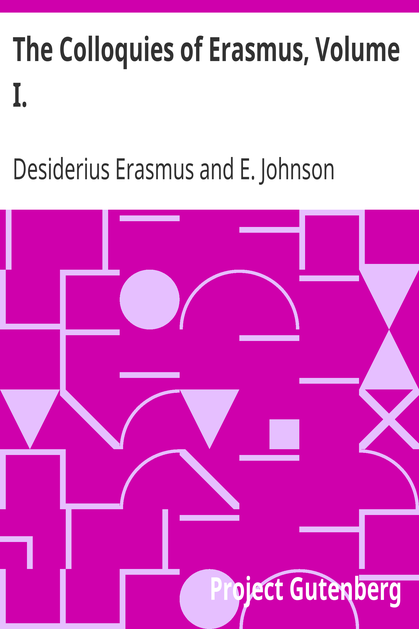 The Colloquies of Erasmus, Volume I. cover