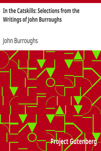In the Catskills: Selections from the Writings of John Burroughs cover