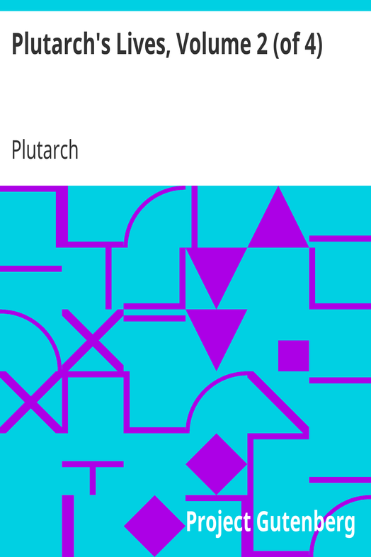 Plutarch's Lives, Volume 2 (of 4) cover