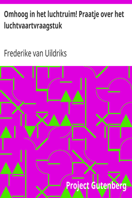 Omhoog in het luchtruim! Praatje over het luchtvaartvraagstuk / De Aarde en haar Volken, 1908 cover
